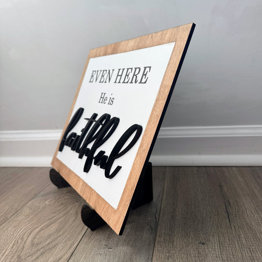 Even Here Signature 3D Wood Sign